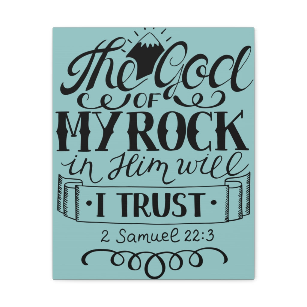 Scripture Walls The God Of My Rock 2 Samuel 22:3 Christian Wall Art Bible Verse Print Ready To Hang Unframed-Express Your Love Gifts