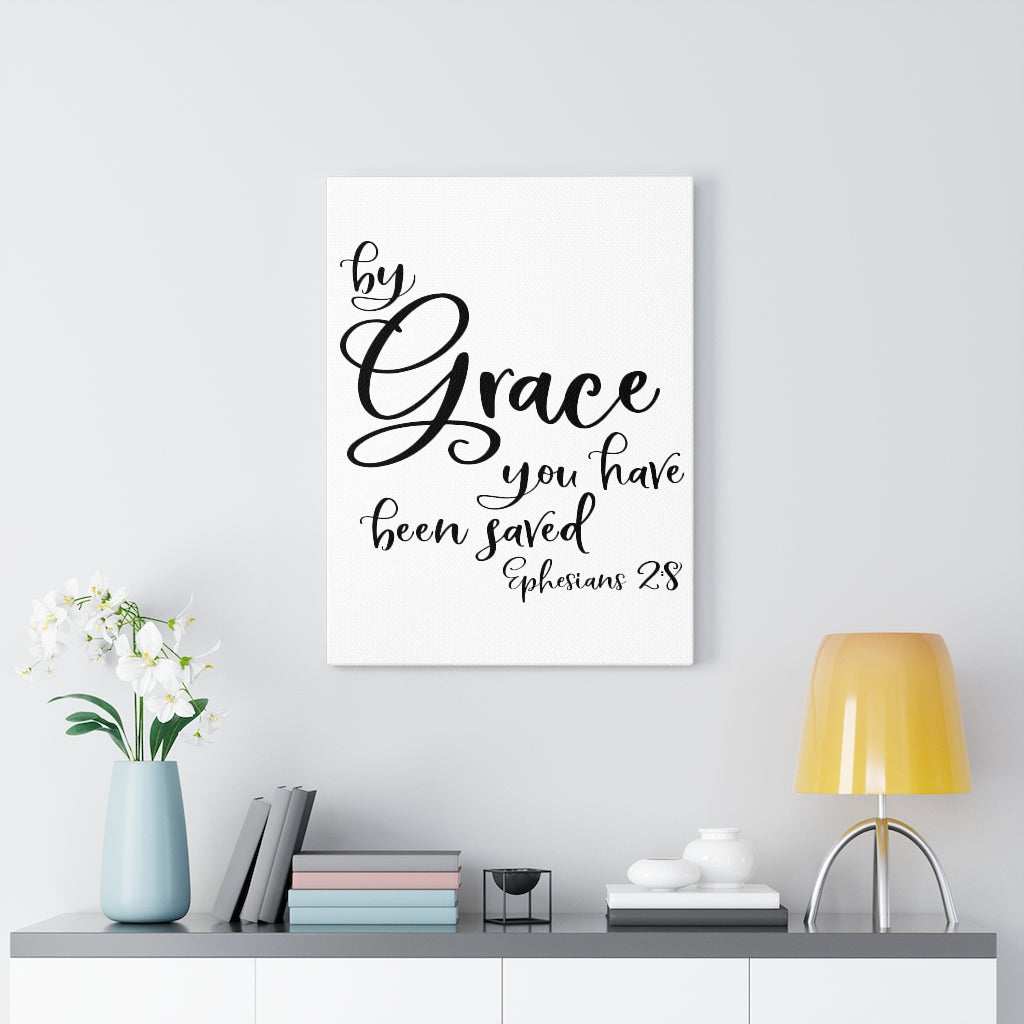 Scripture Walls The Grace You Ephesian 2:8 Bible Verse Canvas Christian Wall Art Ready to Hang Unframed-Express Your Love Gifts