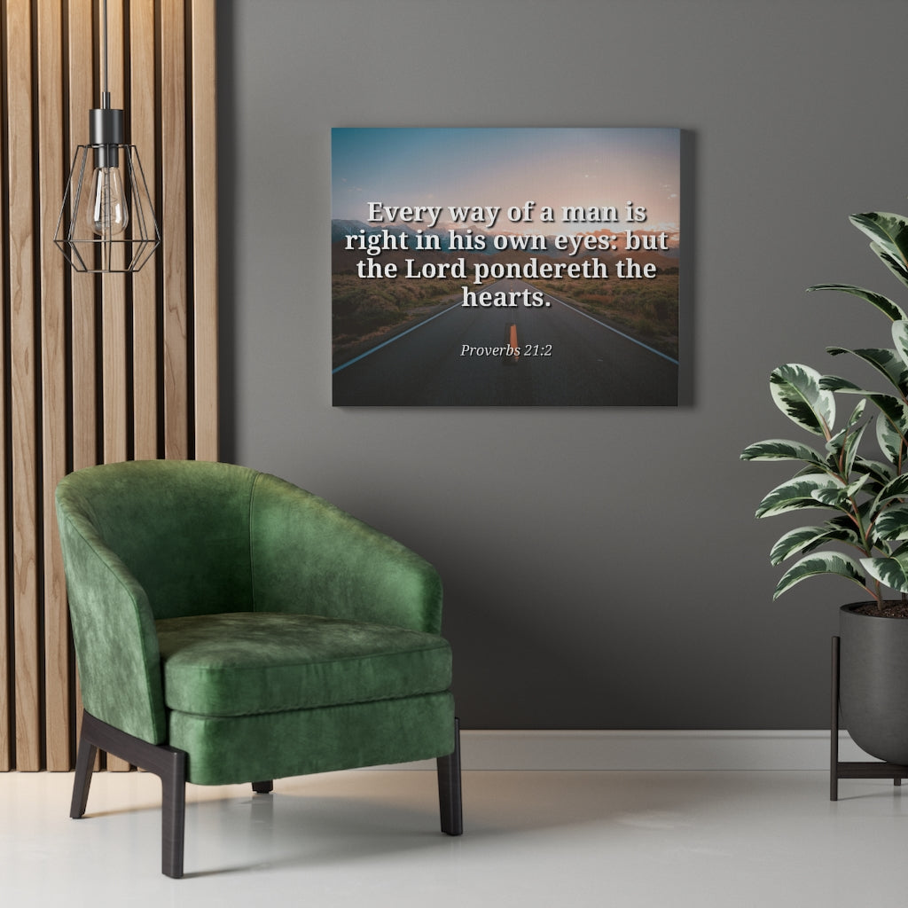 Scripture Walls The Hearts Proverbs 21:2 Bible Verse Canvas Christian Wall Art Ready to Hang Unframed-Express Your Love Gifts