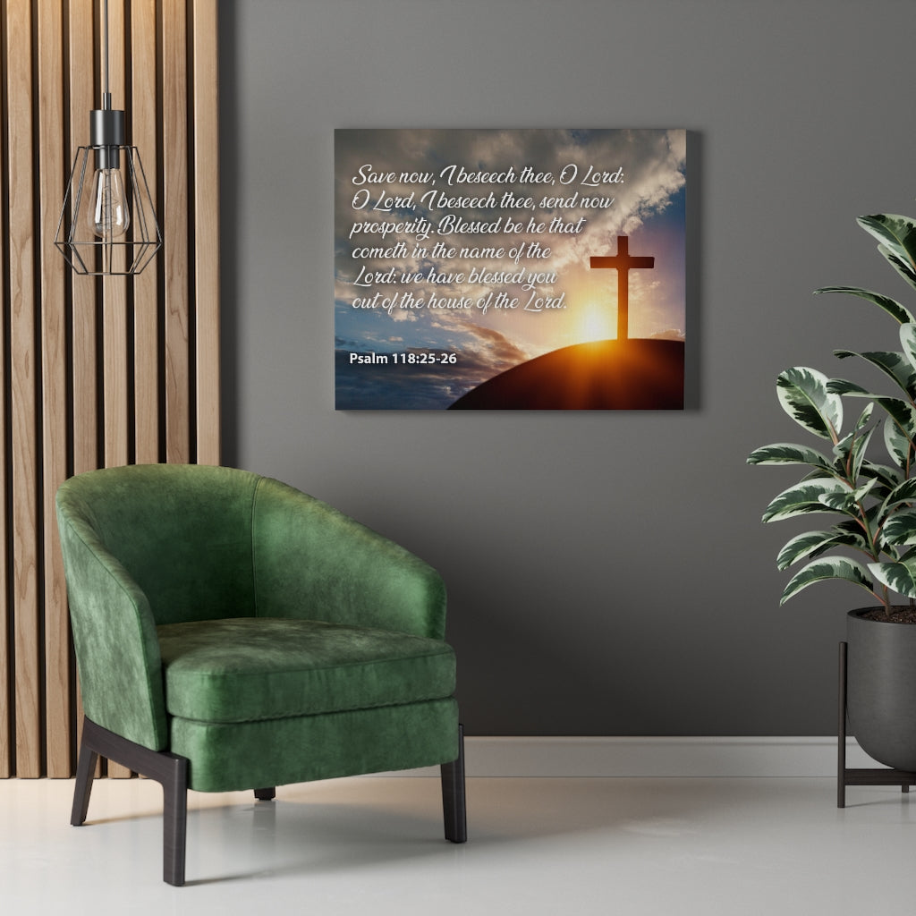 Scripture Walls The House of The Lord Psalm 118:25-26 Christian Home Decor Bible Art Unframed-Express Your Love Gifts