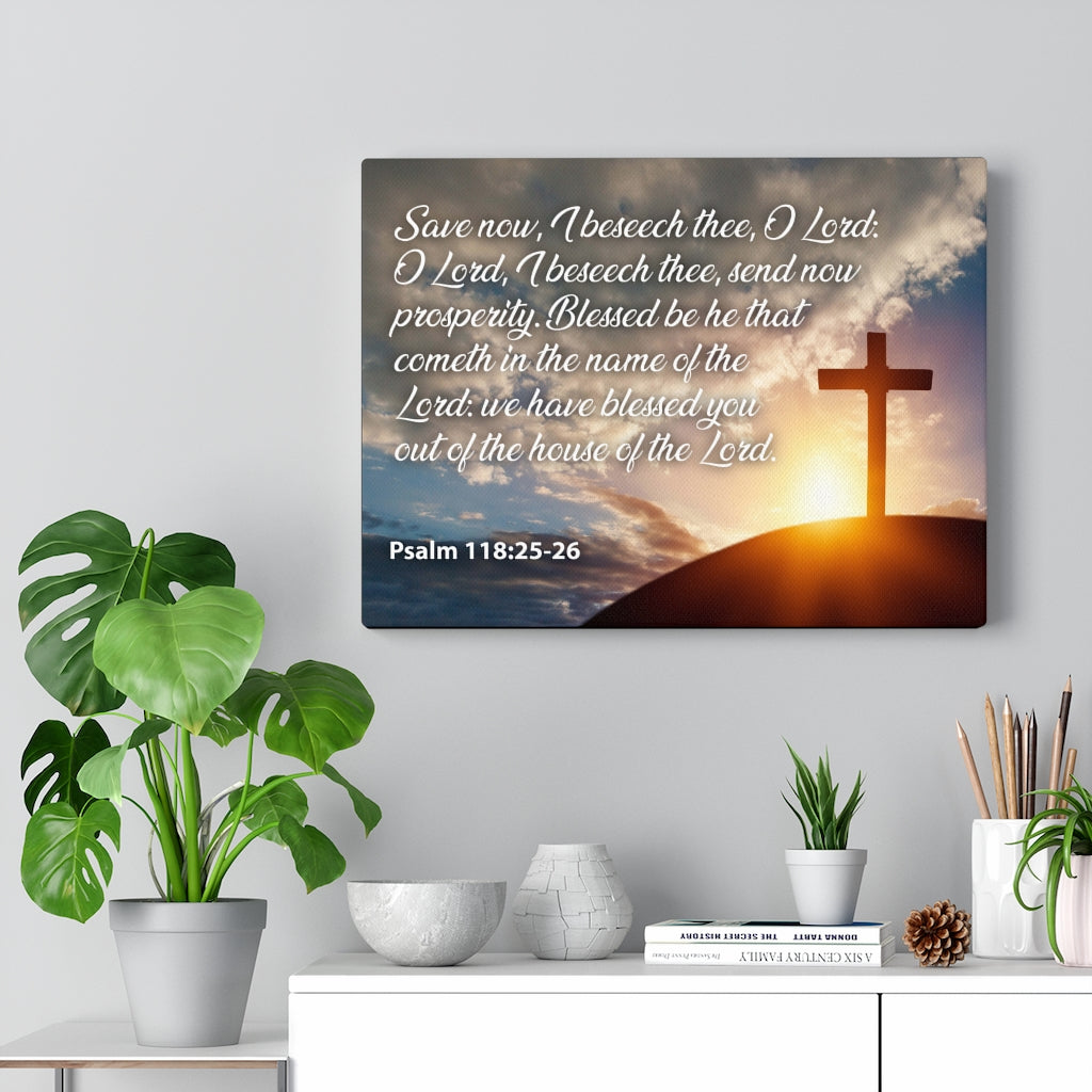 Scripture Walls The House of The Lord Psalm 118:25-26 Christian Home Decor Bible Art Unframed-Express Your Love Gifts