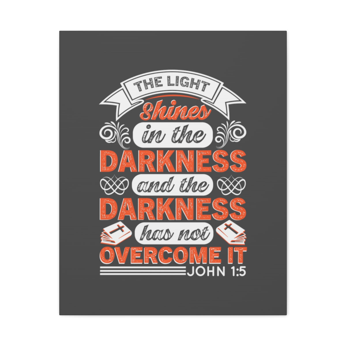 Scripture Walls The Light Shines John 1:5 Bible Verse Canvas Christian Wall Art Ready to Hang Unframed-Express Your Love Gifts