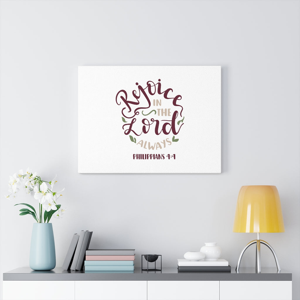 Scripture Walls The Lord Always Philippians 4:4 Bible Verse Canvas Christian Wall Art Ready to Hang Unframed-Express Your Love Gifts