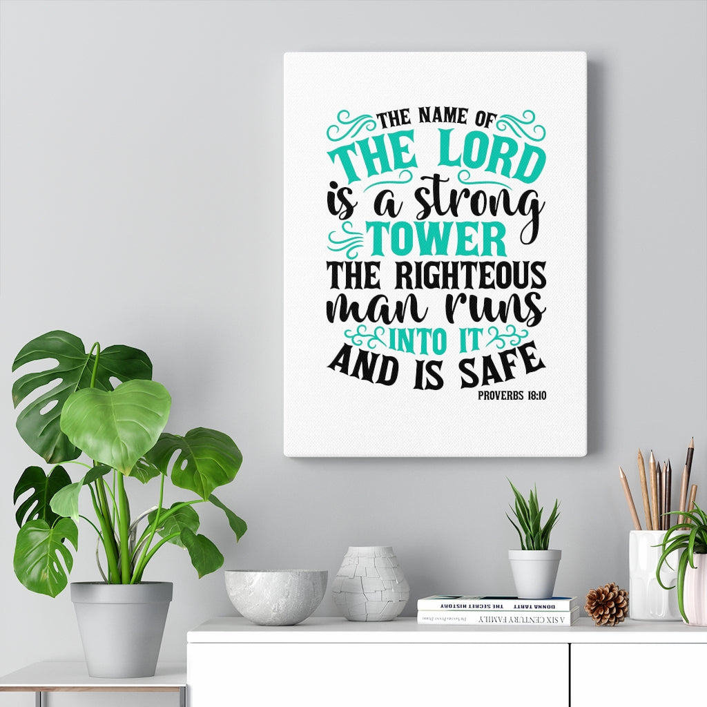 Scripture Walls The Lord Is A Strong Tower Proverbs 18:10 Bible Verse Canvas Christian Wall Art Ready to Hang Unframed-Express Your Love Gifts
