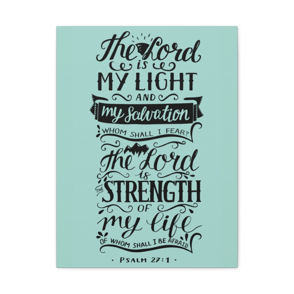 Scripture Walls The Lord Is My Light Psalm 27 :1 Christian Wall Art Bible Verse Print Ready To Hang Unframed-Express Your Love Gifts