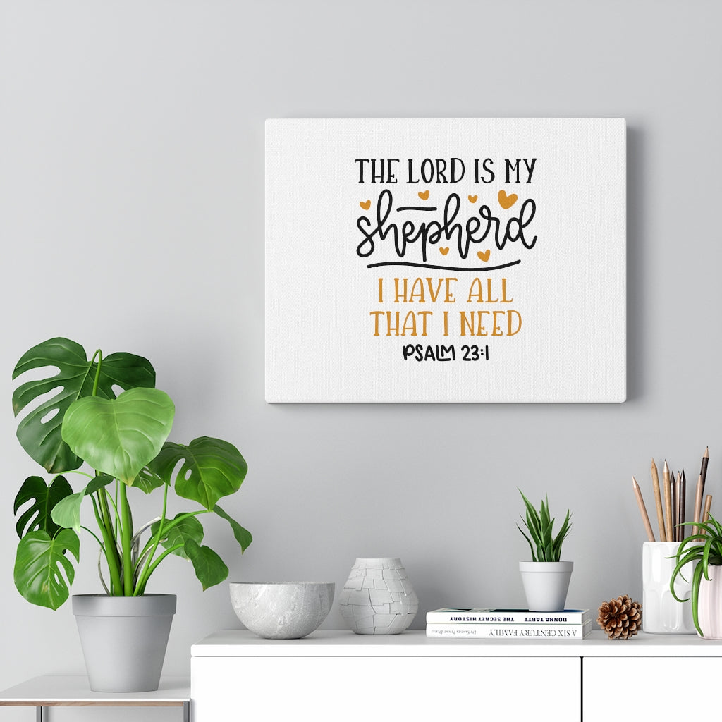 Scripture Walls The Lord Is My Shepherd Psalm 23:1 Bible Verse Canvas Christian Wall Art Ready to Hang Unframed-Express Your Love Gifts