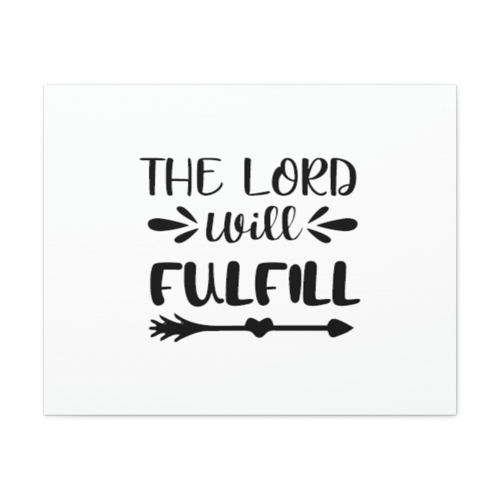 Scripture Walls The Lord Will Fulfill Psalm 138:8 Arrow Christian Wall Art Bible Verse Print Ready to Hang Unframed-Express Your Love Gifts