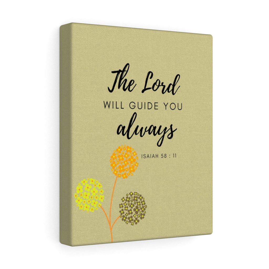 Scripture Walls The Lord Will Guide You Isaiah 58:11 Bible Verse Canvas Christian Wall Art Ready to Hang Unframed-Express Your Love Gifts