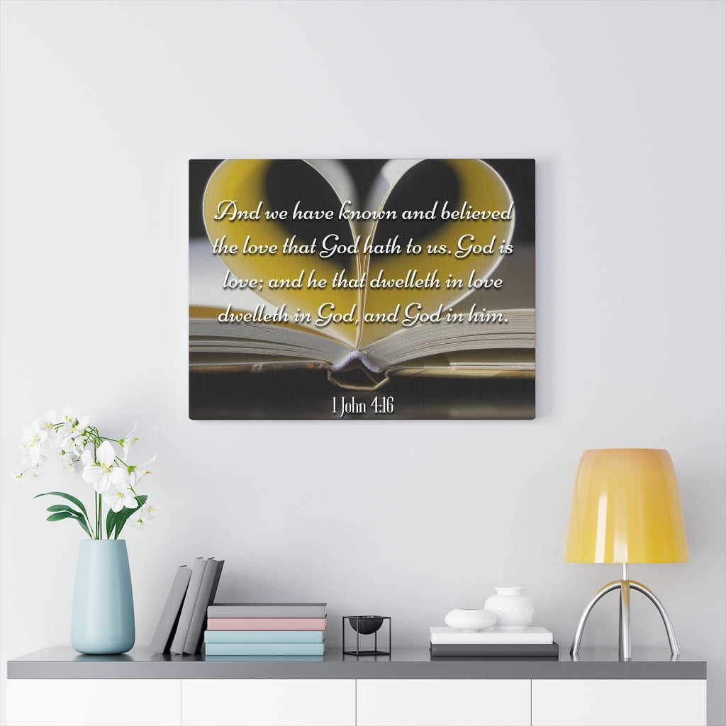 Scripture Walls The Love That God Hath To Us 1 John 4:16 Bible Verse Canvas Christian Wall Art Ready to Hang Unframed-Express Your Love Gifts