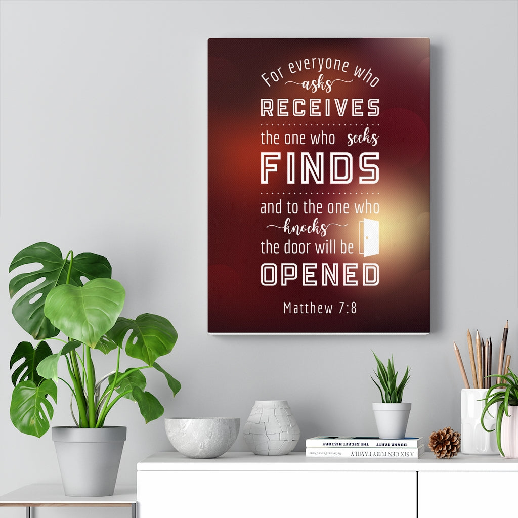 Scripture Walls The One Who Seeks Matthew 7:8 Bible Verse Canvas Christian Wall Art Ready to Hang Unframed-Express Your Love Gifts