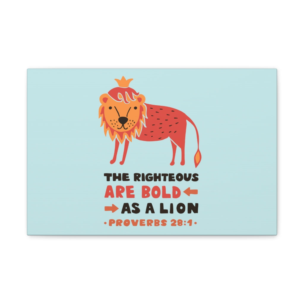 Scripture Walls The Righteous Are Bold Proverbs 28:1 Christian Wall Art Bible Verse Print Ready To Hang Unframed-Express Your Love Gifts
