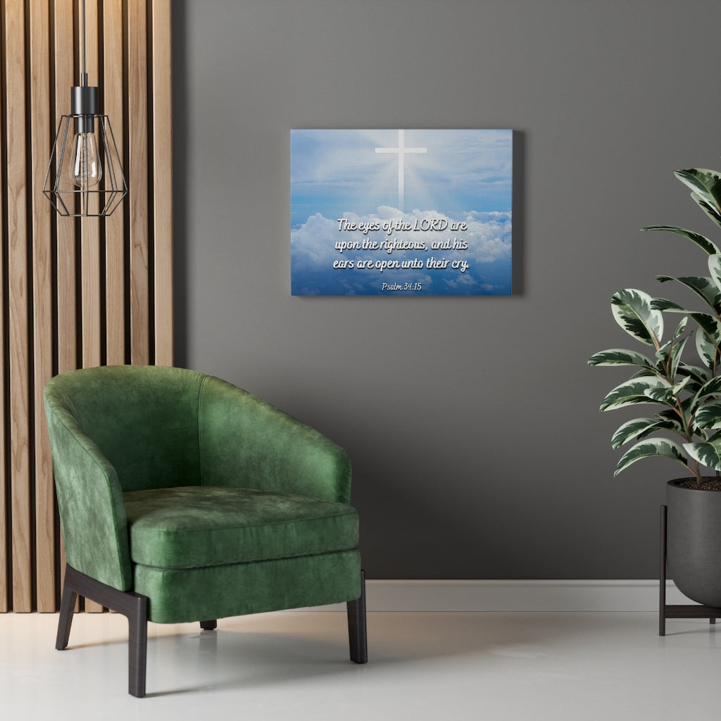Scripture Walls The Righteous Psalm 34:15 Bible Verse Canvas Christian Wall Art Ready to Hang Unframed-Express Your Love Gifts
