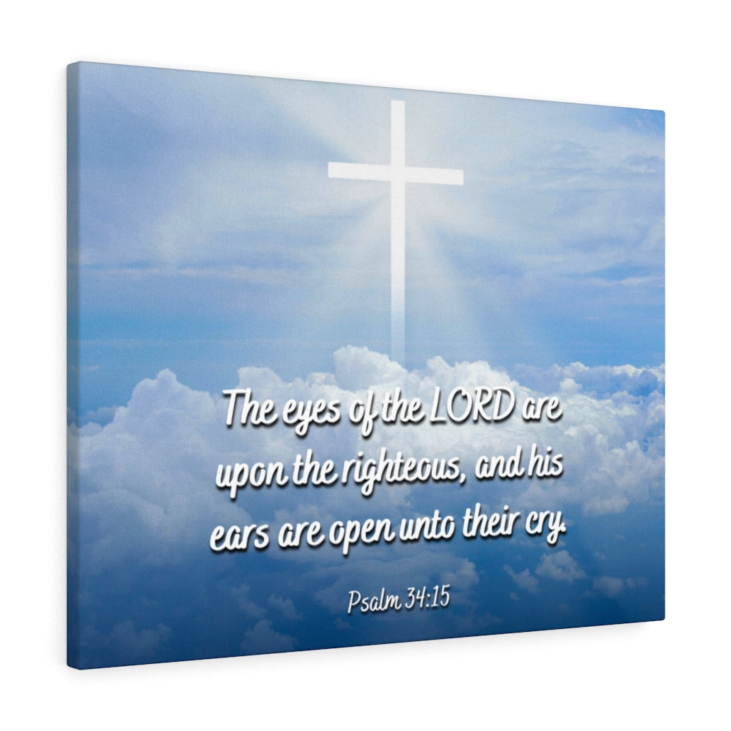 Scripture Walls The Righteous Psalm 34:15 Bible Verse Canvas Christian Wall Art Ready to Hang Unframed-Express Your Love Gifts