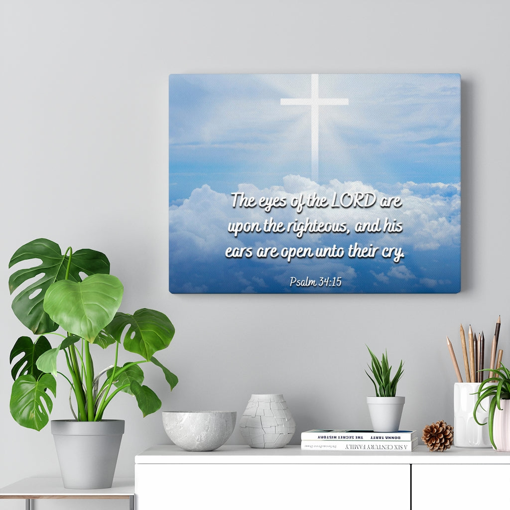 Scripture Walls The Righteous Psalm 34:15 Bible Verse Canvas Christian Wall Art Ready to Hang Unframed-Express Your Love Gifts
