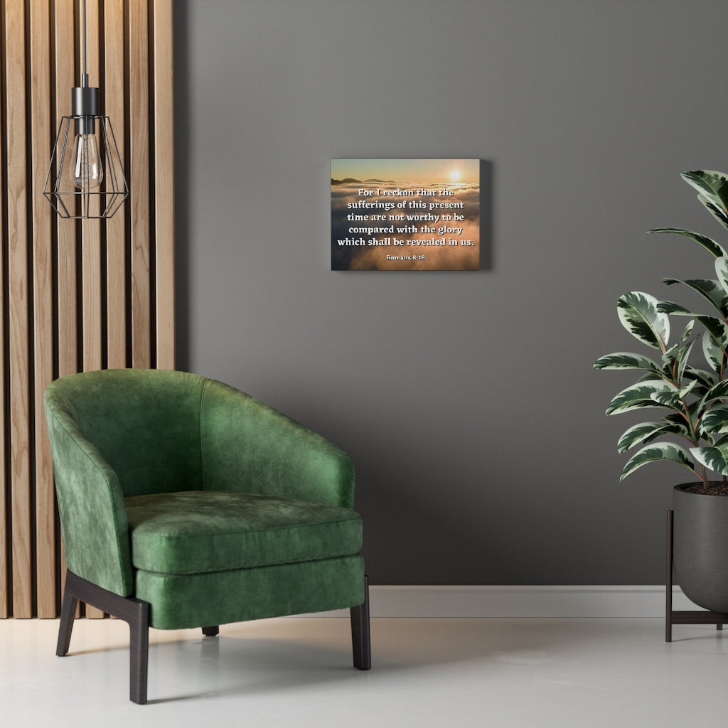 Scripture Walls The Sufferings Romans 8:18 Bible Verse Canvas Christian Wall Art Ready to Hang Unframed-Express Your Love Gifts