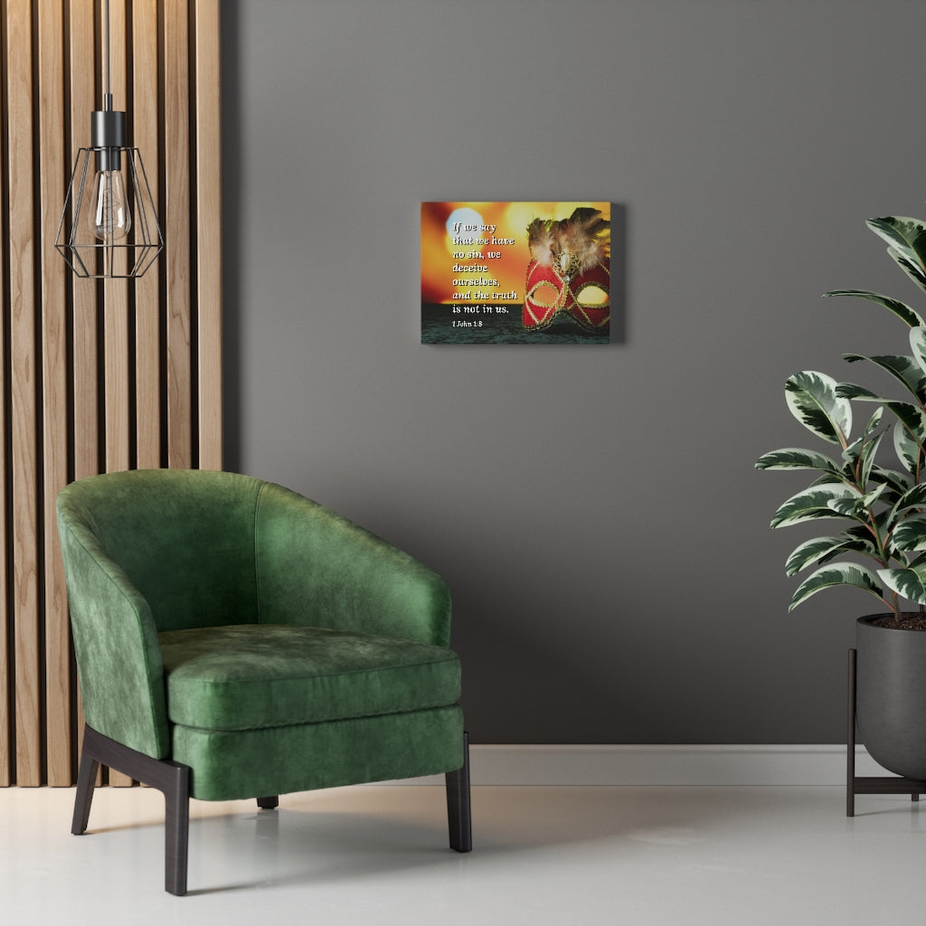 Scripture Walls The Truth 1 John 1:8 Bible Verse Canvas Christian Wall Art Ready to Hang Unframed-Express Your Love Gifts