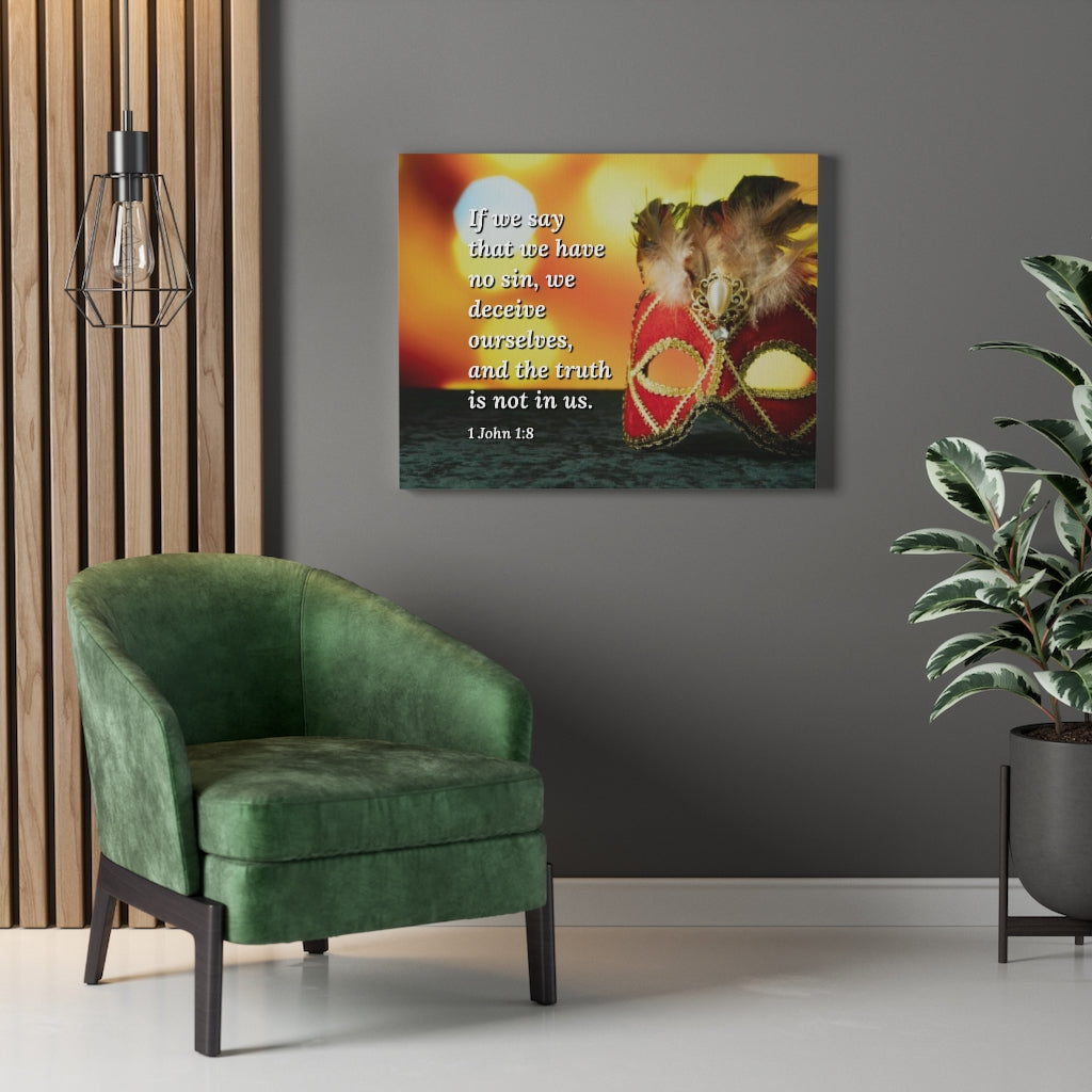 Scripture Walls The Truth 1 John 1:8 Bible Verse Canvas Christian Wall Art Ready to Hang Unframed-Express Your Love Gifts