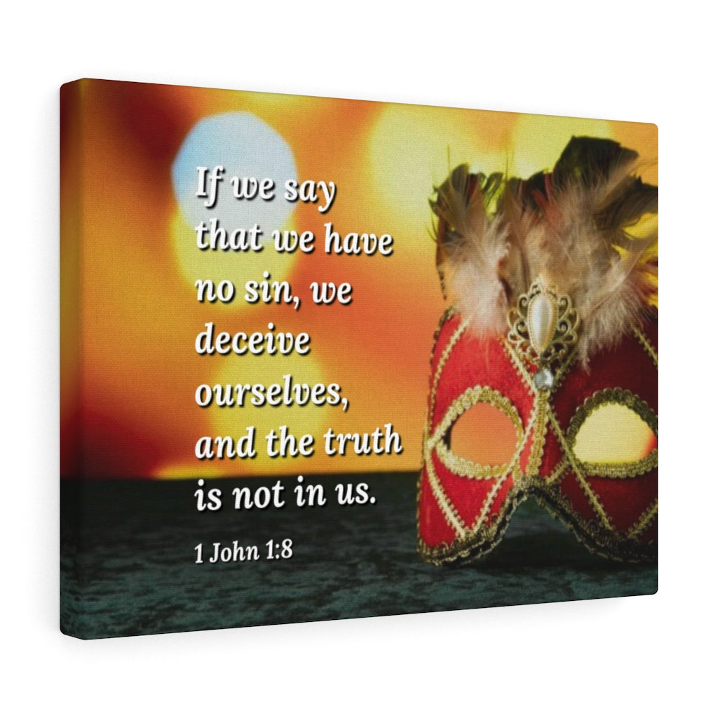Scripture Walls The Truth 1 John 1:8 Bible Verse Canvas Christian Wall Art Ready to Hang Unframed-Express Your Love Gifts