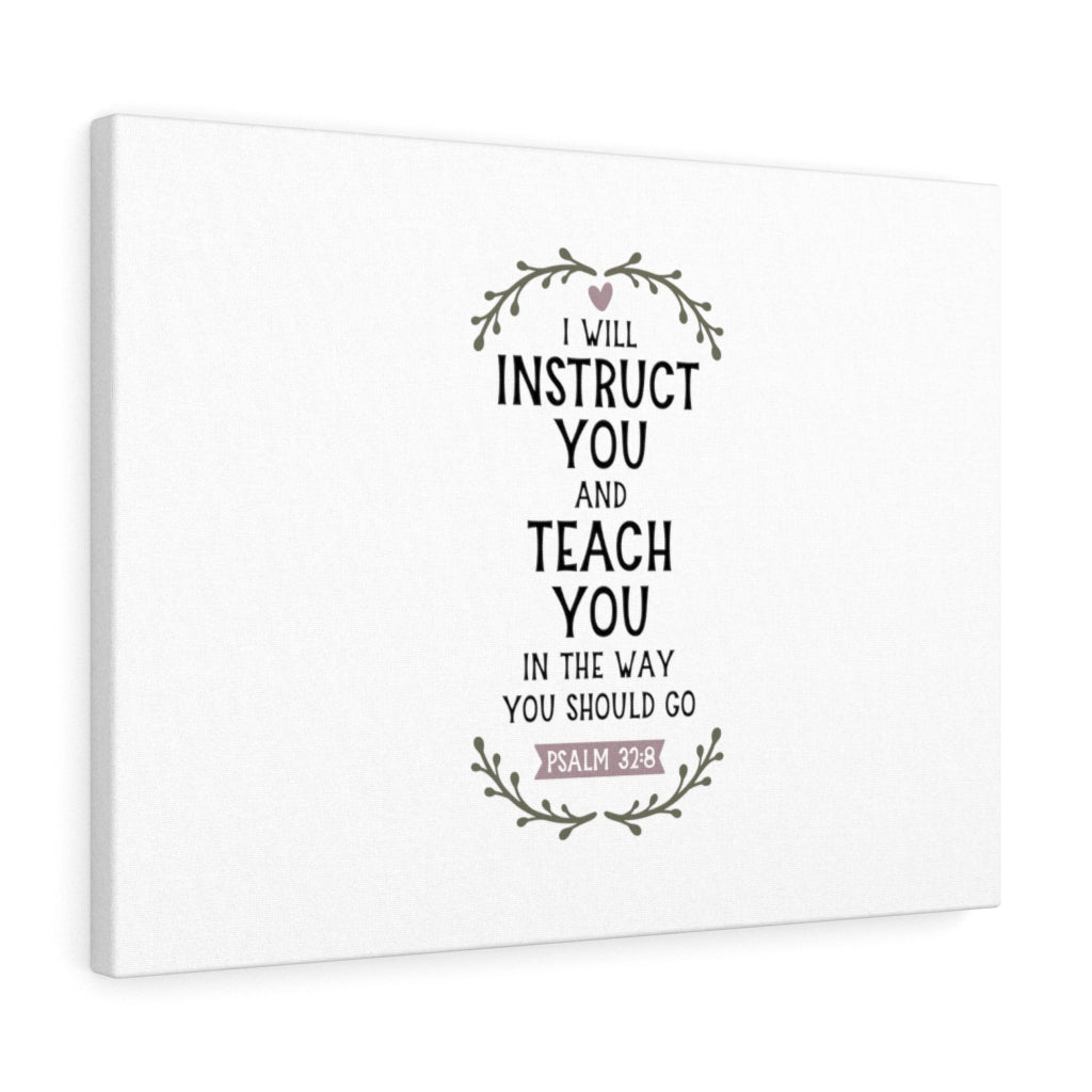 Scripture Walls The Way You Should Go Psalm 32:8 Bible Verse Canvas Christian Wall Art Ready to Hang Unframed-Express Your Love Gifts