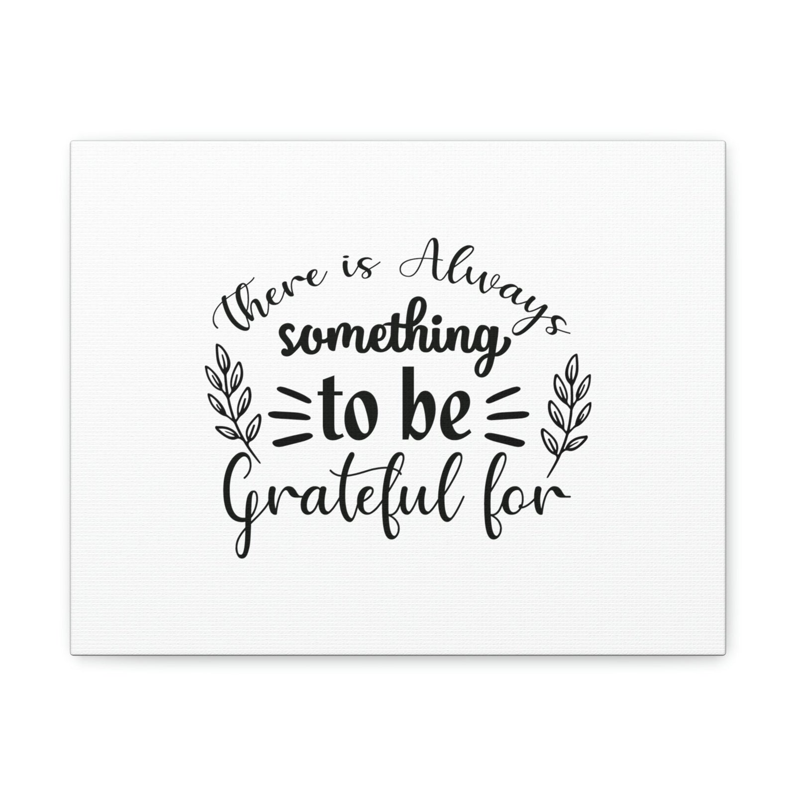Scripture Walls There Is Always Something To Be Grateful For Ephesians 5:20 Christian Wall Art Bible Verse Print Ready to Hang Unframed-Express Your Love Gifts
