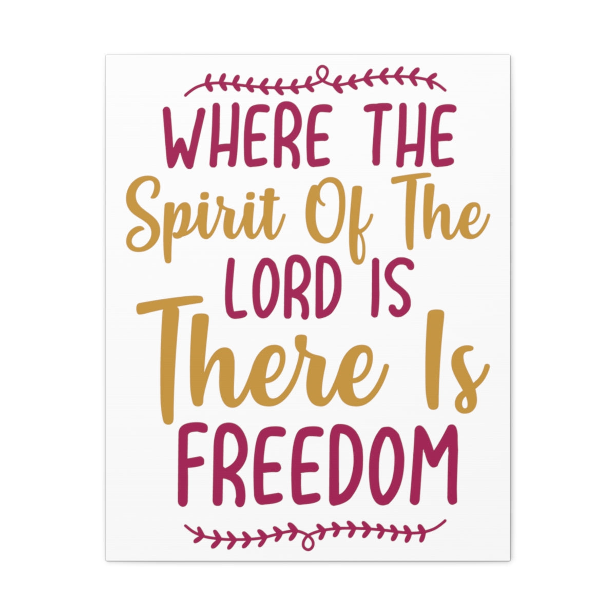 Scripture Walls There Is Freedom 2 Corinthians 3:17 Christian Wall Art Print Ready to Hang Unframed-Express Your Love Gifts
