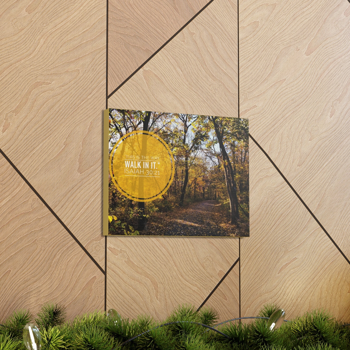 Scripture Walls This Is The Way Walk In It Isaiah 30:21 Bible Verse Canvas Christian Wall Art Bible Verse Print Ready To Hang Unframed-Express Your Love Gifts