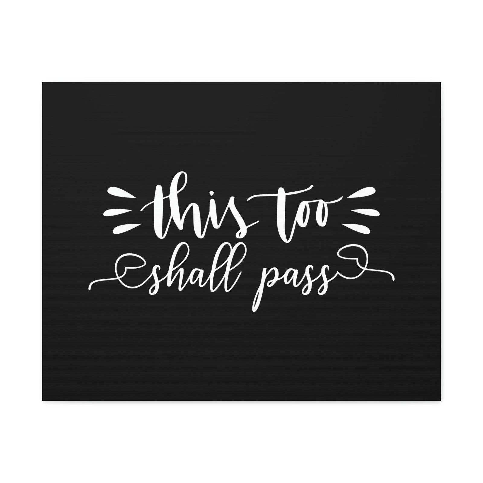 Scripture Walls This Too Shall Pass 2 Corinthians 4:18 Black Christian Wall Art Bible Verse Print Ready to Hang Unframed-Express Your Love Gifts