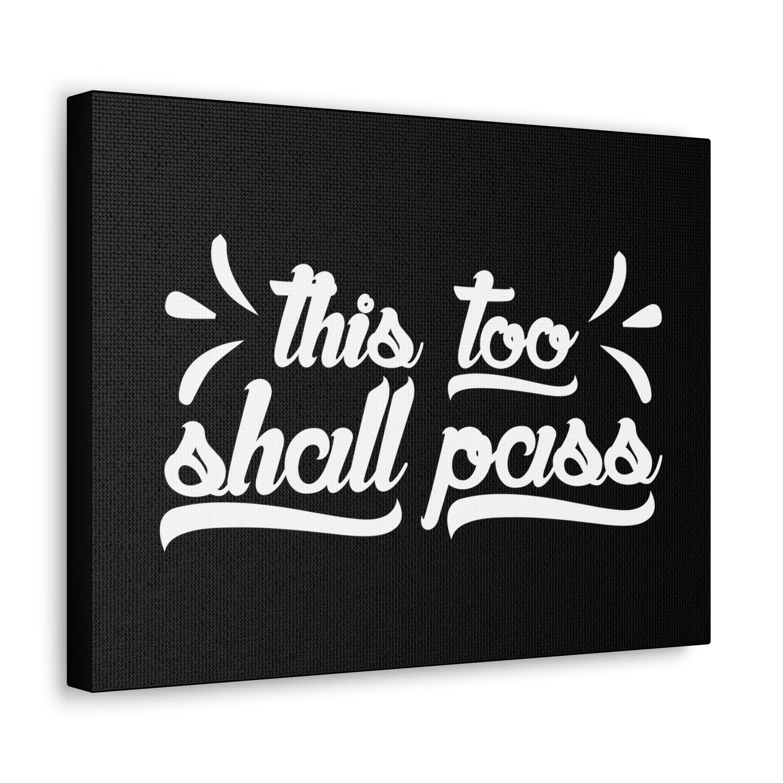Scripture Walls This Too Shall Pass 2 Corinthians 4:18 White Christian Wall Art Bible Verse Print Ready to Hang Unframed-Express Your Love Gifts