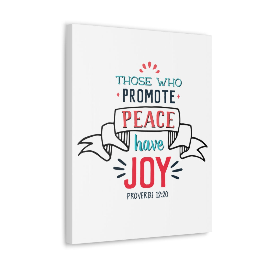 Scripture Walls Those Who Promote Peace Proverbs 12:20 Christian Wall Art Bible Verse Print Ready To Hang Unframed-Express Your Love Gifts