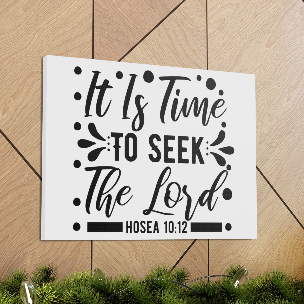 Scripture Walls Time To Seek Hosea 10:12 Christian Wall Art Print Ready to Hang Unframed-Express Your Love Gifts