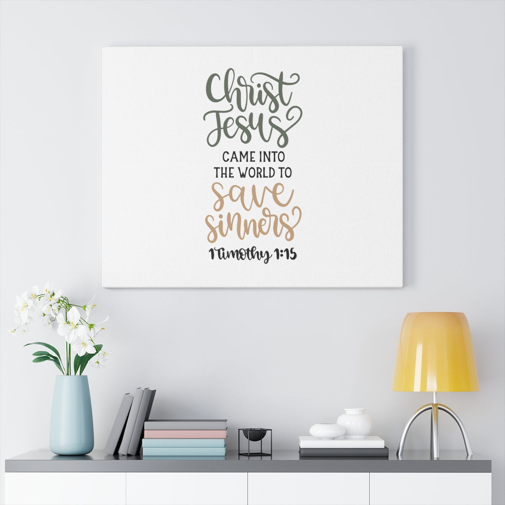 Scripture Walls To Save Sinners 1 Timothy 1:15 Bible Verse Canvas Christian Wall Art Ready to Hang Unframed-Express Your Love Gifts