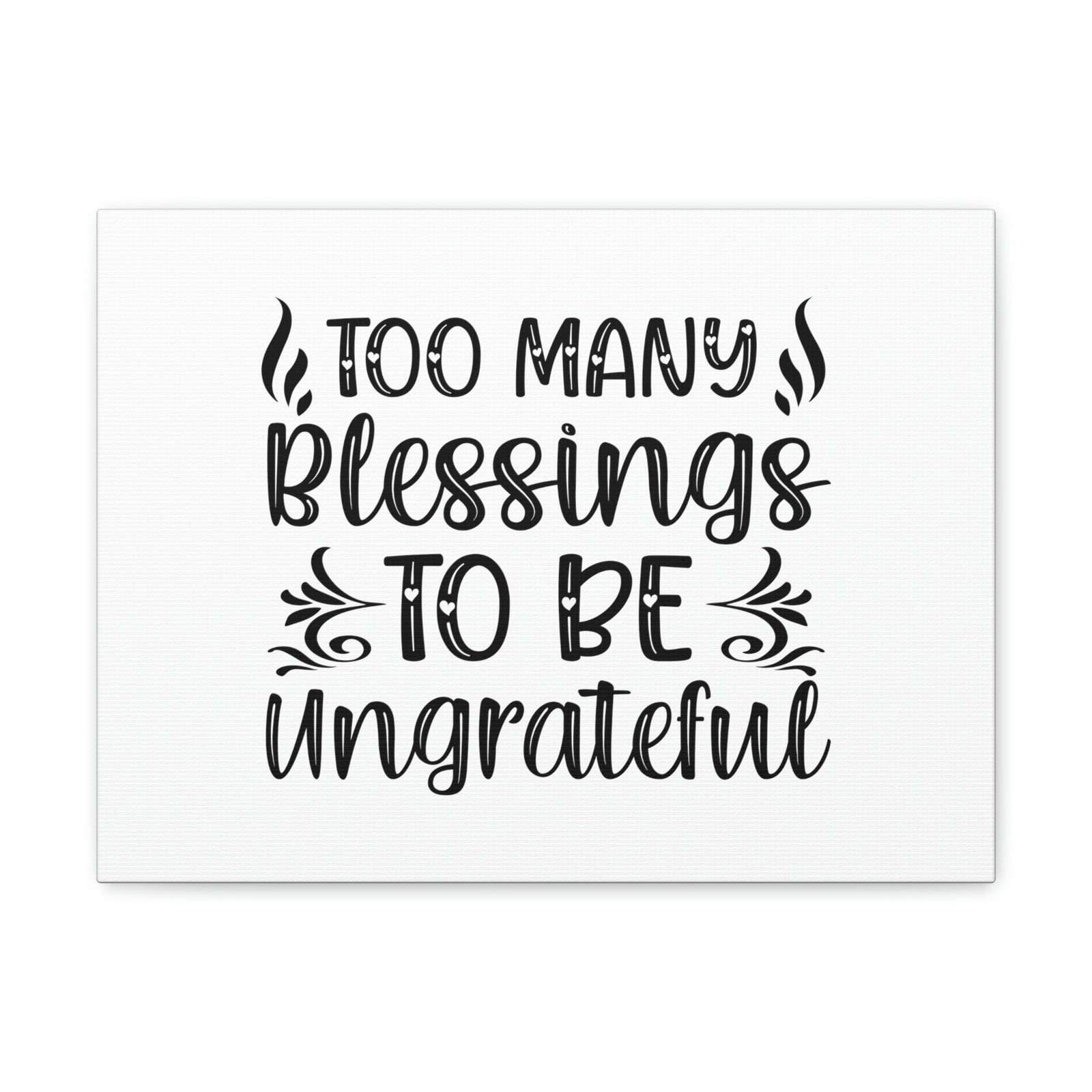 Scripture Walls Too Many Blessings To Be Ungrateful James 1:17 Christian Wall Art Bible Verse Print Ready to Hang Unframed-Express Your Love Gifts