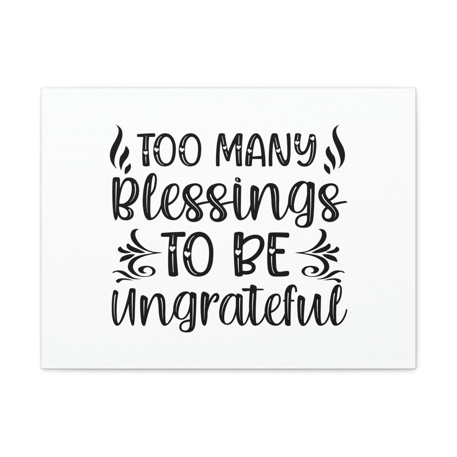 Scripture Walls Too Many Blessings To Be Ungrateful James 1:17 Christian Wall Art Bible Verse Print Ready to Hang Unframed-Express Your Love Gifts