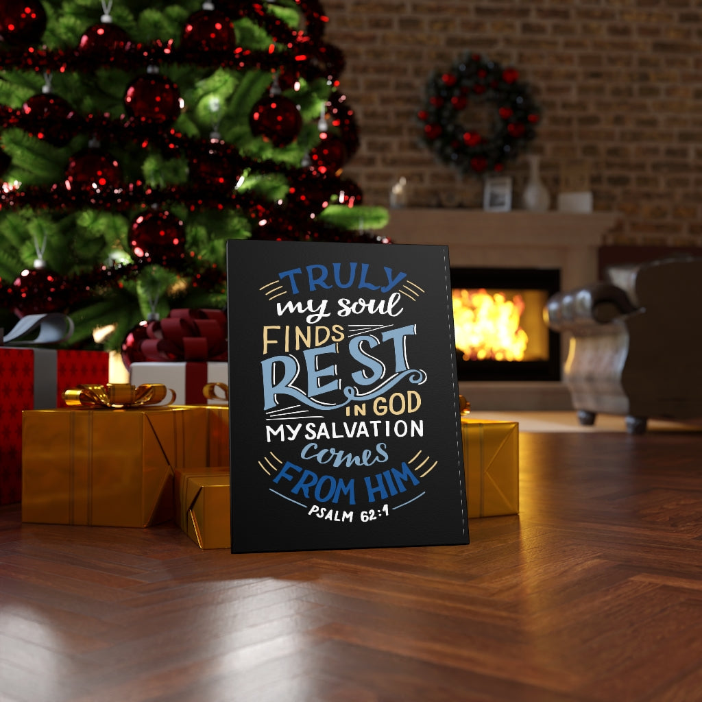 Scripture Walls Truly My Soul Psalm 62:1 Bible Verse Canvas Christian Wall Art Ready to Hang Unframed-Express Your Love Gifts