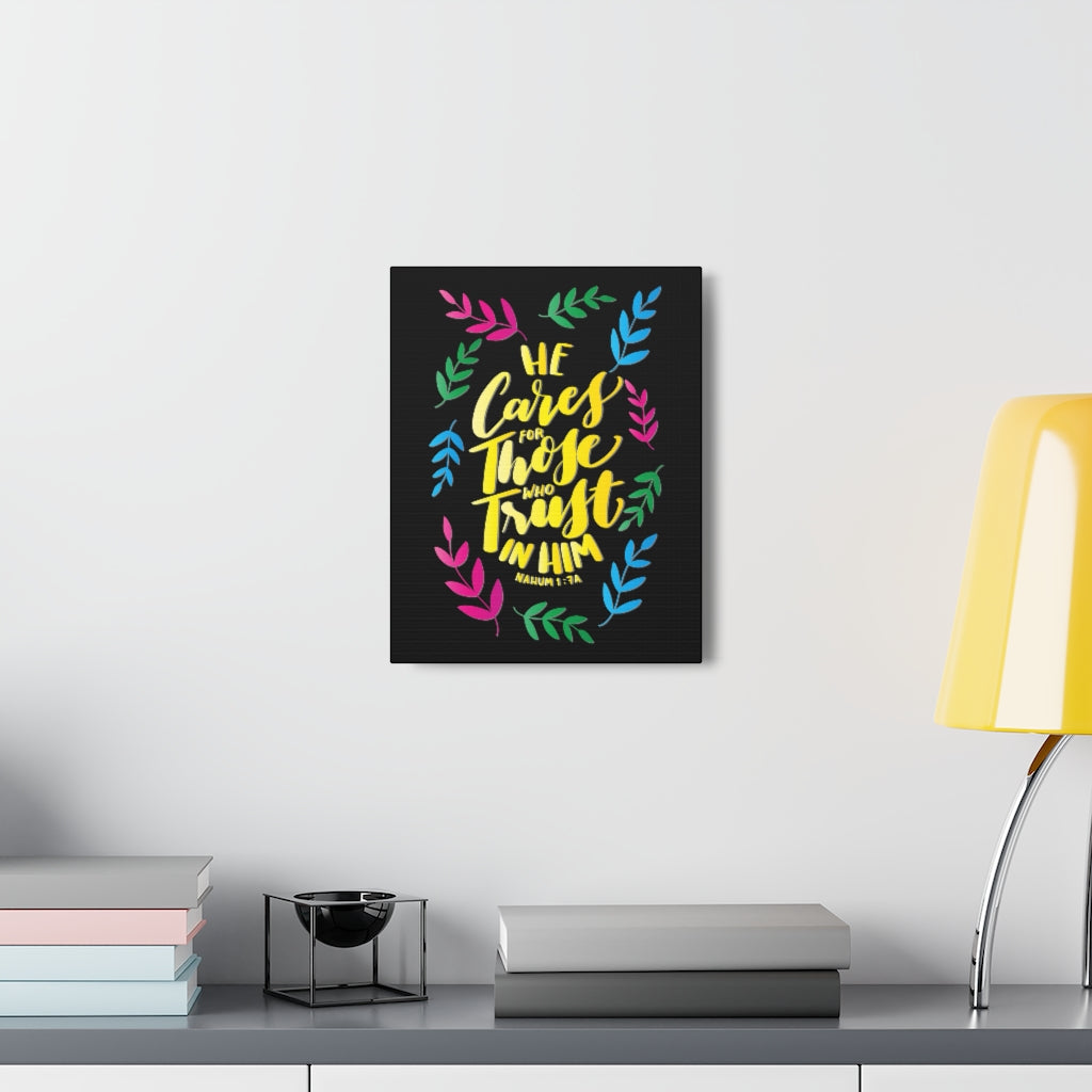 Scripture Walls Trust In Him Nahum 1:7A Bible Verse Canvas Christian Wall Art Ready to Hang Unframed-Express Your Love Gifts