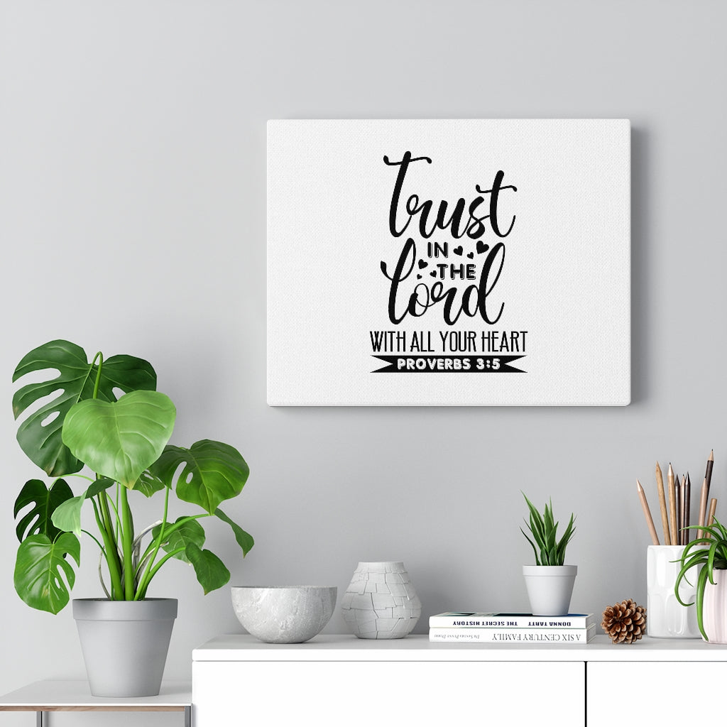 Scripture Walls Trust In The Lord Heart Proverbs 3:5 Bible Verse Canvas Christian Wall Art Ready to Hang Unframed-Express Your Love Gifts