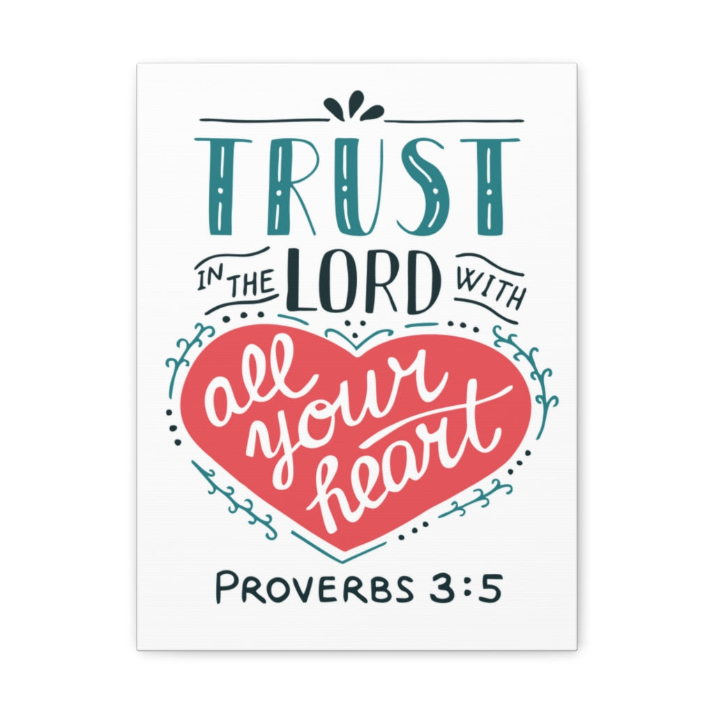 Scripture Walls Trust In The Lord Heart Proverbs 3:5 Christian Wall Art Bible Verse Print Ready To Hang Unframed-Express Your Love Gifts