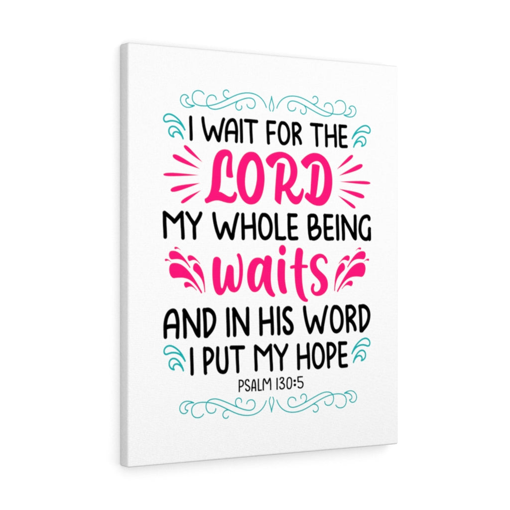 Scripture Walls Waits In His Word Psalm 130:5 Bible Verse Canvas Christian Wall Art Ready to Hang Unframed-Express Your Love Gifts