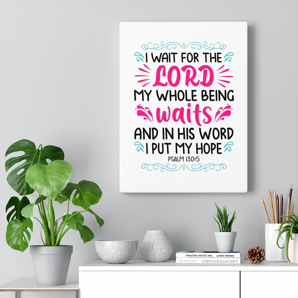 Scripture Walls Waits In His Word Psalm 130:5 Bible Verse Canvas Christian Wall Art Ready to Hang Unframed-Express Your Love Gifts