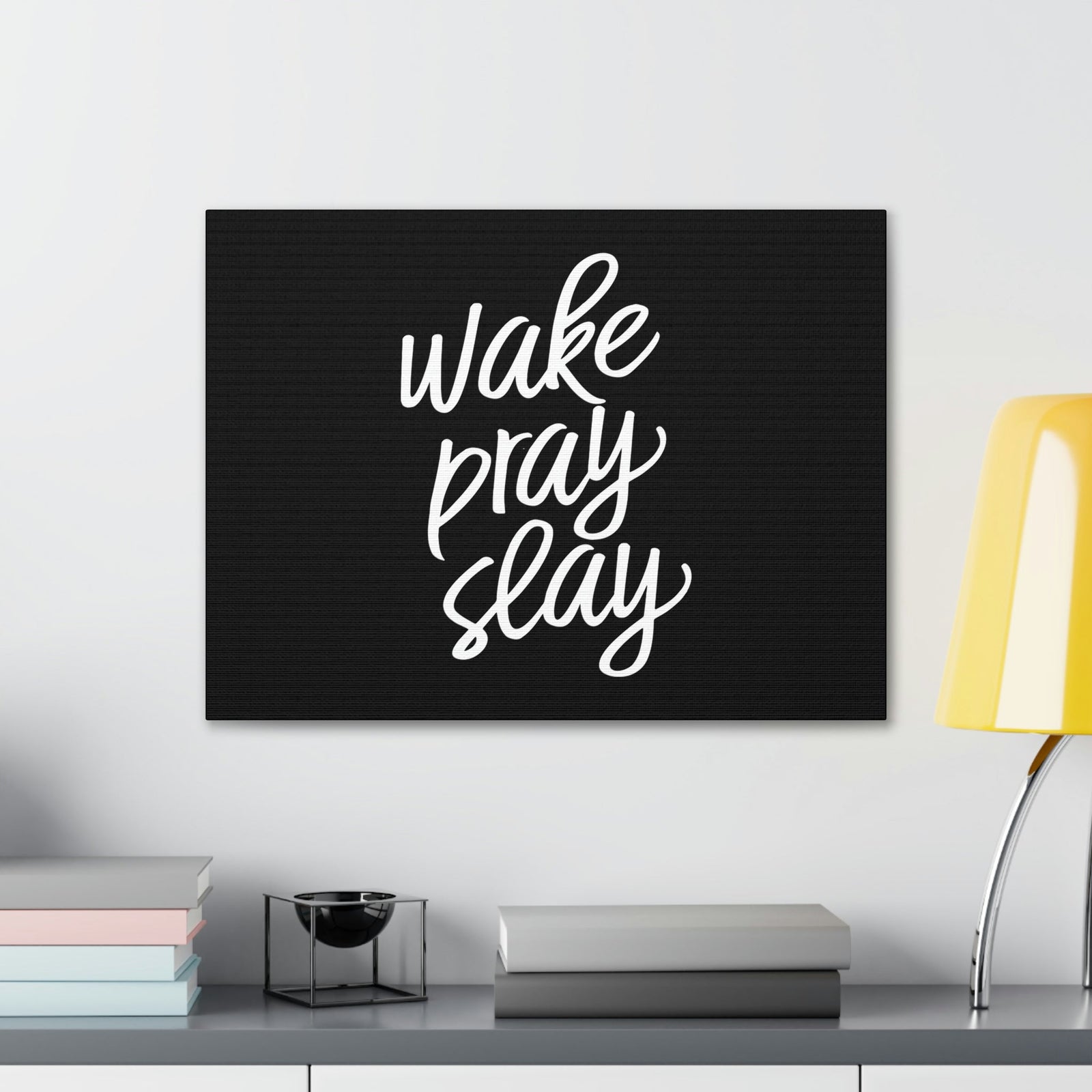 Scripture Walls Wake, Pray, Slay Luke 21:36 Black Christian Wall Art Bible Verse Print Ready to Hang Unframed-Express Your Love Gifts
