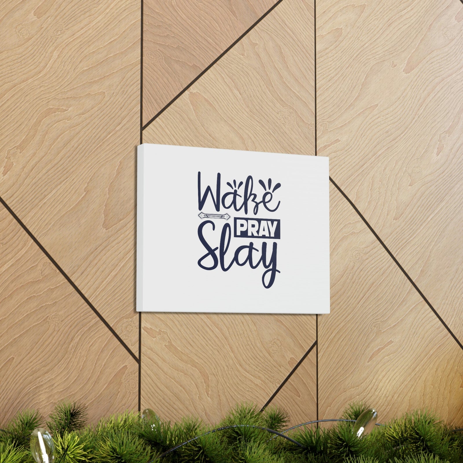 Scripture Walls Wake, Pray, Slay Luke 21:36 Christian Wall Art Bible Verse Print Ready to Hang Unframed-Express Your Love Gifts