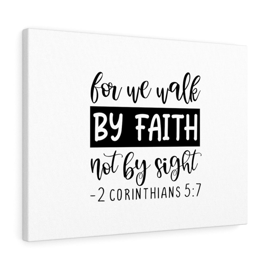 Scripture Walls Walk By Faith 2 Corinthians 5:7 Bible Verse Canvas Christian Wall Art Ready to Hang Unframed-Express Your Love Gifts