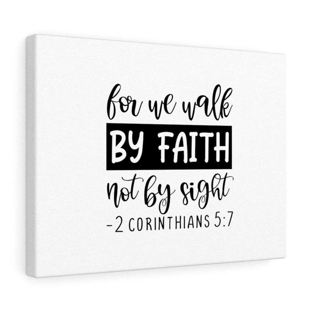 Scripture Walls Walk By Faith 2 Corinthians 5:7 Bible Verse Canvas Christian Wall Art Ready to Hang Unframed-Express Your Love Gifts
