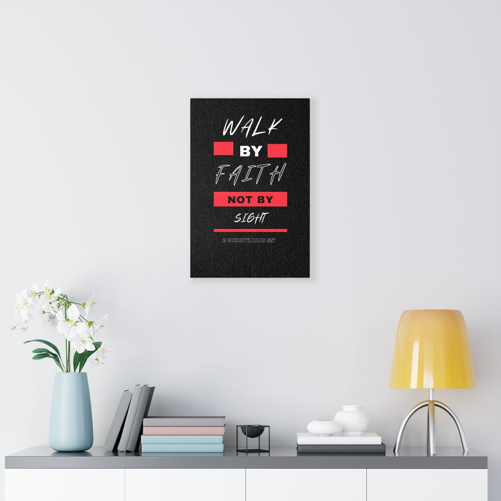 Scripture Walls Walk By Faith Not By Sight 2 Corinthians 5:7 Bible Verse Canvas Christian Wall Art Ready to Hang Unframed-Express Your Love Gifts