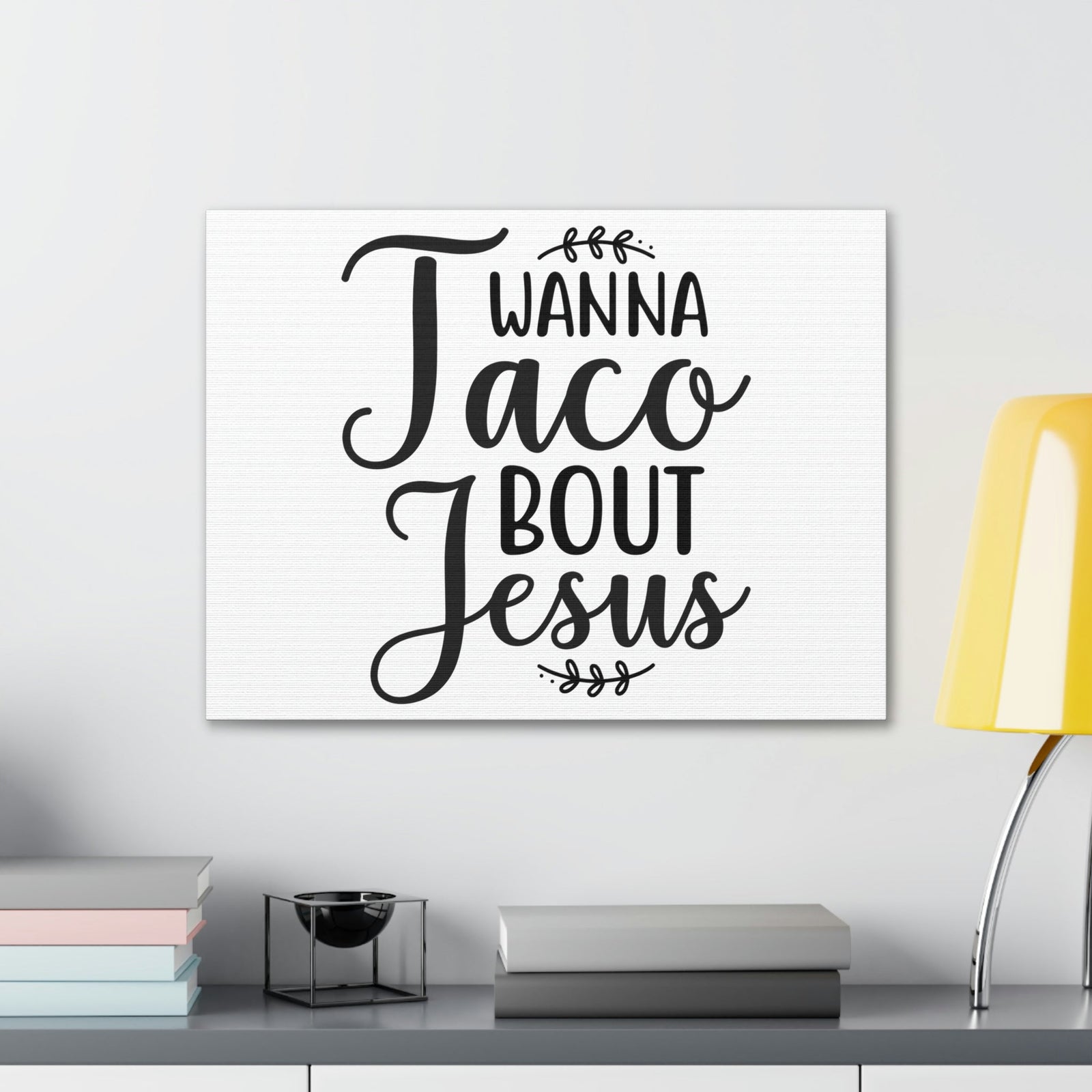 Scripture Walls Wanna Taco Bout Jesus Romans 10:9 Christian Wall Art Print Ready to Hang Unframed-Express Your Love Gifts