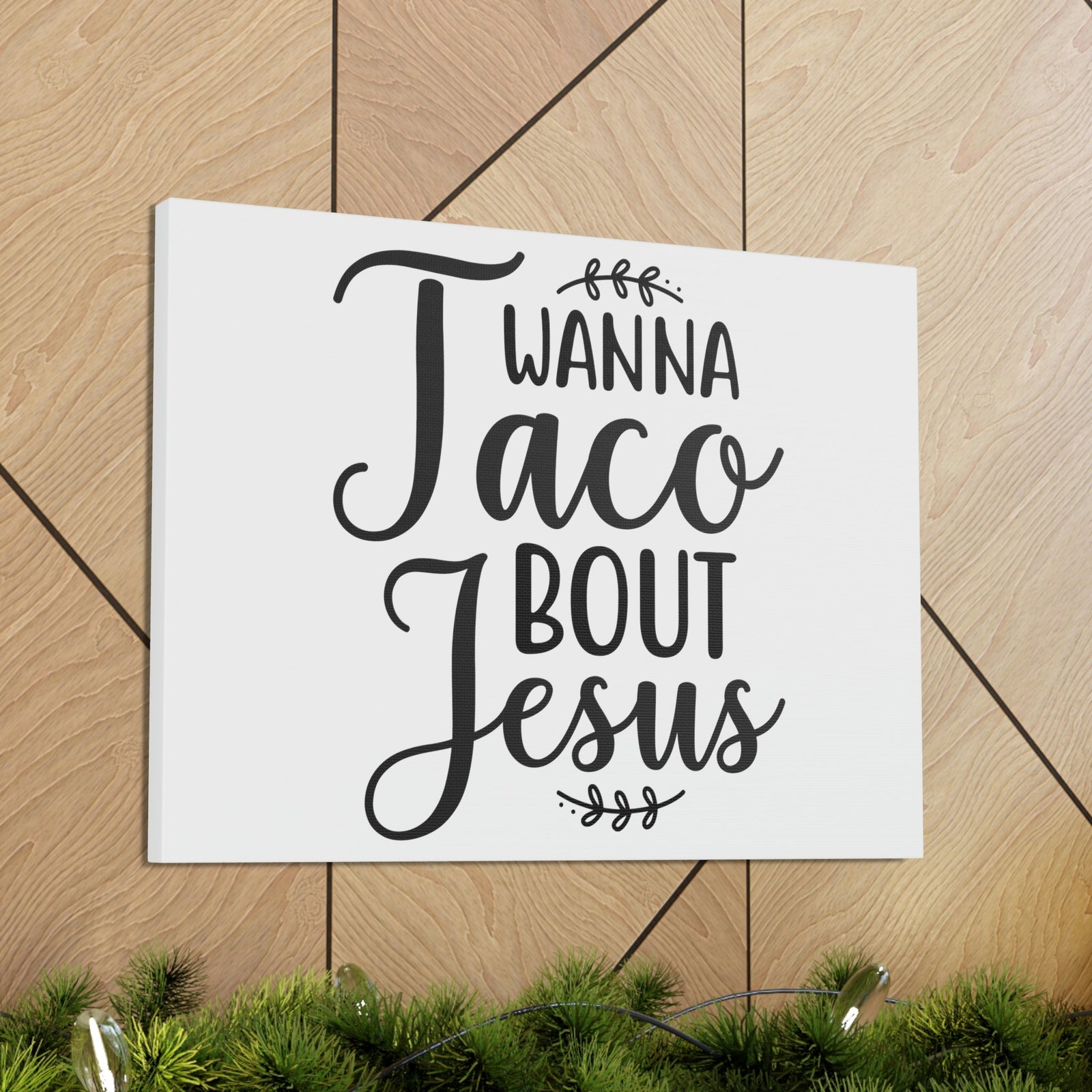 Scripture Walls Wanna Taco Bout Jesus Romans 10:9 Christian Wall Art Print Ready to Hang Unframed-Express Your Love Gifts
