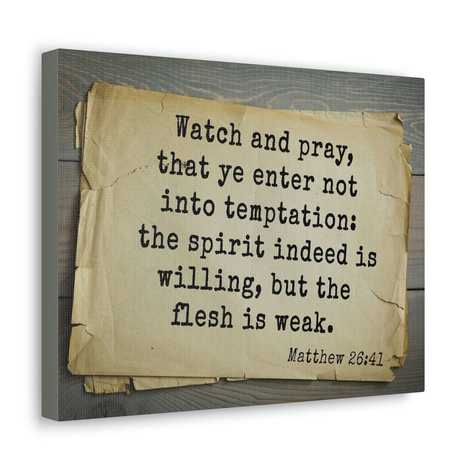 Scripture Walls Watch And Pray Matthew 26:41 Bible Verse Canvas Christian Wall Art Bible Verse Print Ready To Hang Unframed-Express Your Love Gifts