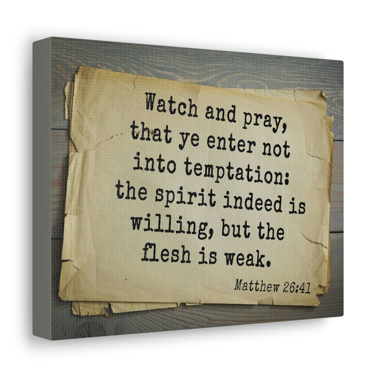 Scripture Walls Watch And Pray Matthew 26:41 Bible Verse Canvas Christian Wall Art Bible Verse Print Ready To Hang Unframed-Express Your Love Gifts