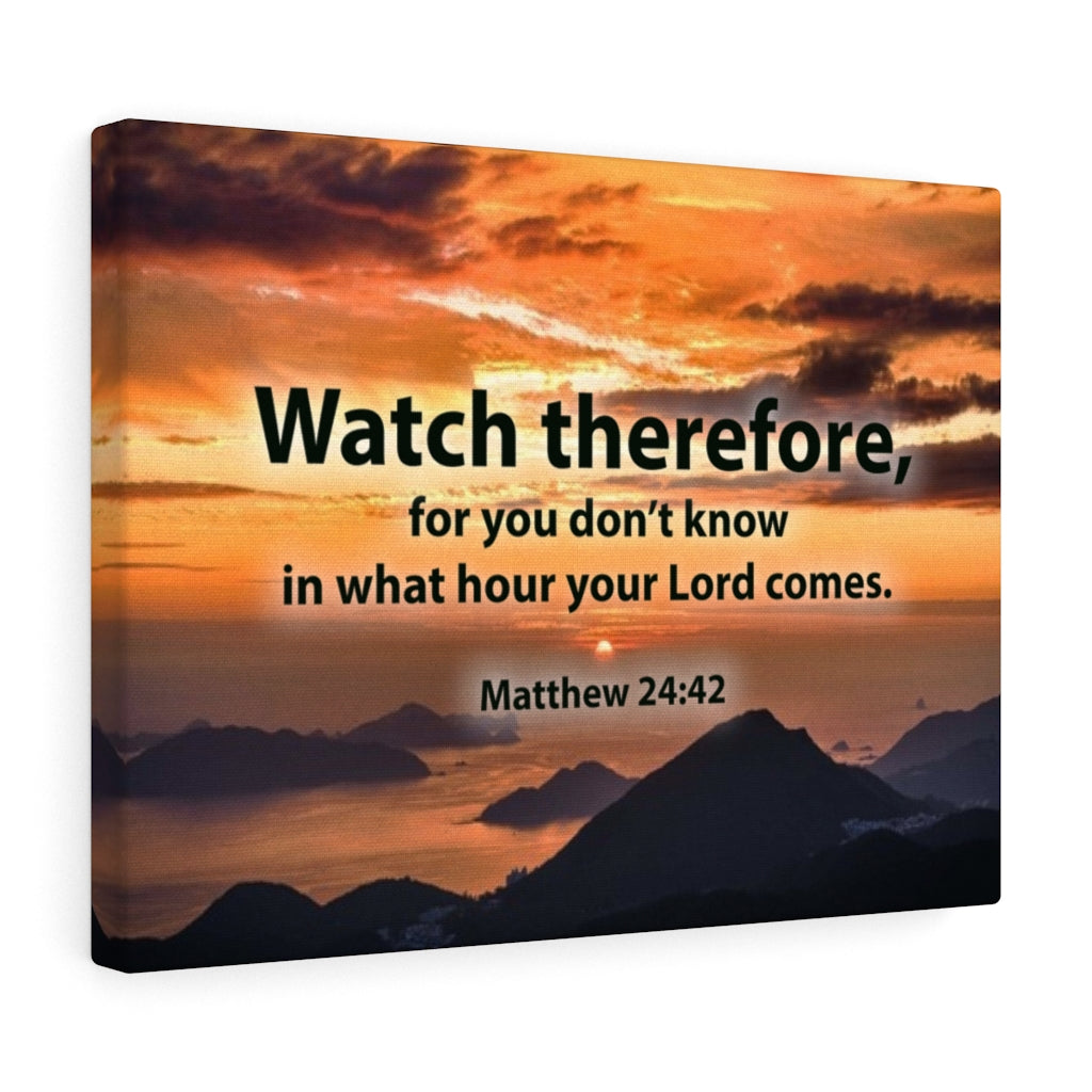 Scripture Walls Watch Therefore Matthew 24:42 Christian Home Decor Bible Art Unframed-Express Your Love Gifts