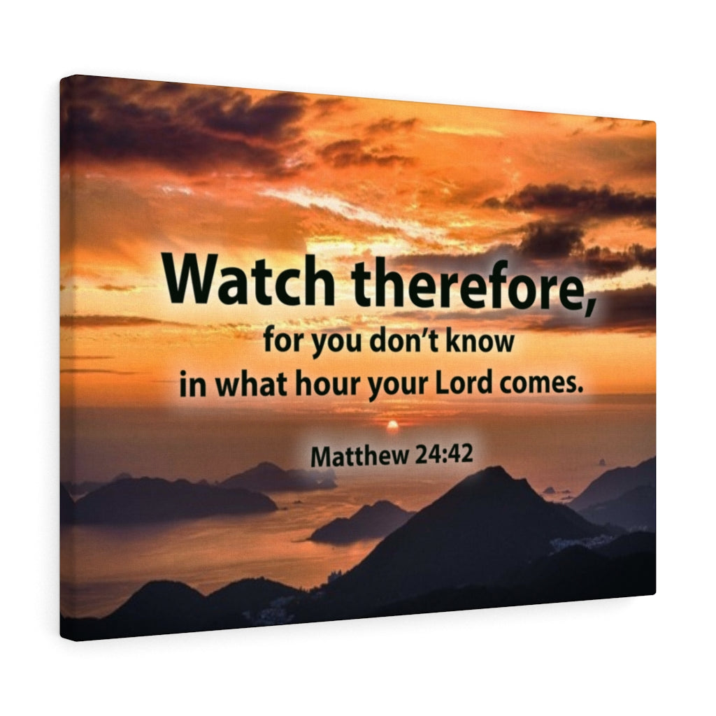 Scripture Walls Watch Therefore Matthew 24:42 Christian Home Decor Bible Art Unframed-Express Your Love Gifts
